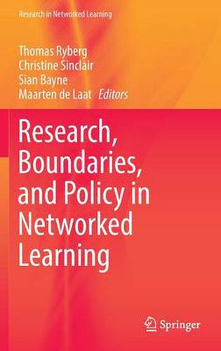 Research, Boundaries, and Policy in Networked Learning