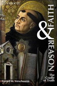 Cover image for Faith & Reason: The Cradle of Truth