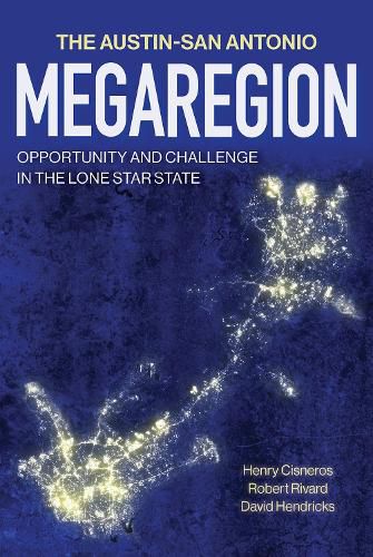 Cover image for The Austin-San Antonio Megaregion