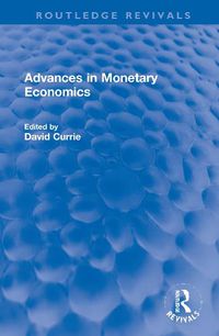 Cover image for Advances in Monetary Economics