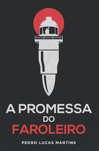 Cover image for A Promessa do Faroleiro