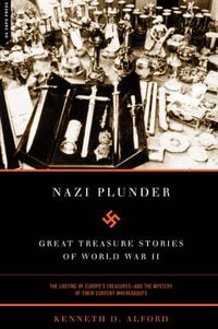 Cover image for Nazi Plunder: Great Treasure Stories of World War II