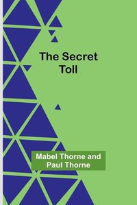 Cover image for The Secret Toll