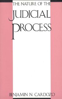 Cover image for The Nature of the Judicial Process