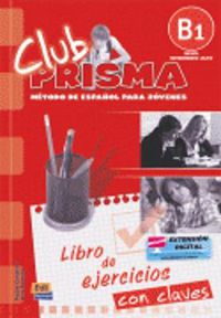 Cover image for Club Prisma B1: Exercises Book with Answers for Tutor Use