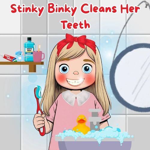 Cover image for Stinky Binky Cleans Her Teeth