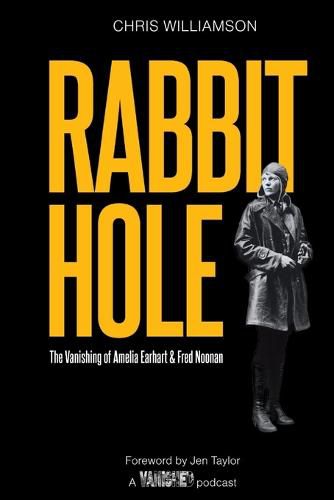 Cover image for Rabbit Hole: The Vanishing of Amelia Earhart & Fred Noonan