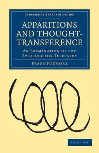 Cover image for Apparitions and Thought-Transference: An Examination of the Evidence for Telepathy