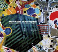 Cover image for Materialite et perception dans l'art contemporain des provinces atlantiques
