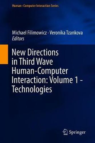 Cover image for New Directions in Third Wave Human-Computer Interaction: Volume 1 - Technologies