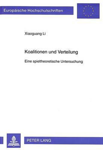 Cover image for Koalitionen Und Verteilung: Eine Spieltheoretische Untersuchung