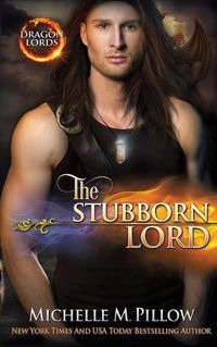 Cover image for The Stubborn Lord: A Qurilixen World Novel