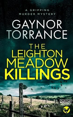 THE LEIGHTON MEADOW KILLINGS a gripping murder mystery