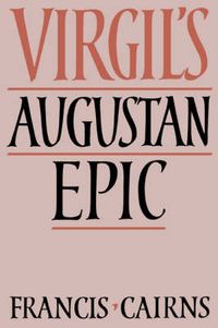 Cover image for Virgil's Augustan Epic