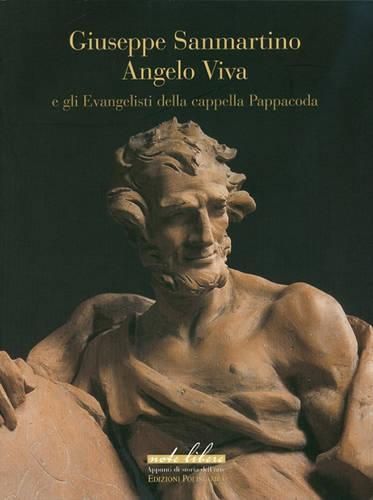 Cover image for Giuseppe Sanmartino, Angelo Viva: E Gli Evangelisti Della Cappella Pappacoda