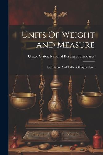 Cover image for Units Of Weight And Measure