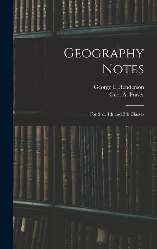 Geography Notes: For 3rd, 4th and 5th Classes