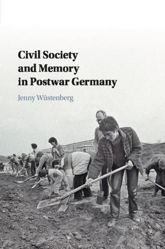 Cover image for Civil Society and Memory in Postwar Germany