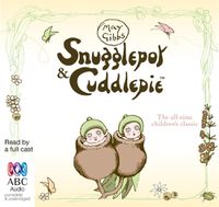 Cover image for Snugglepot and Cuddlepie (Audiobook)