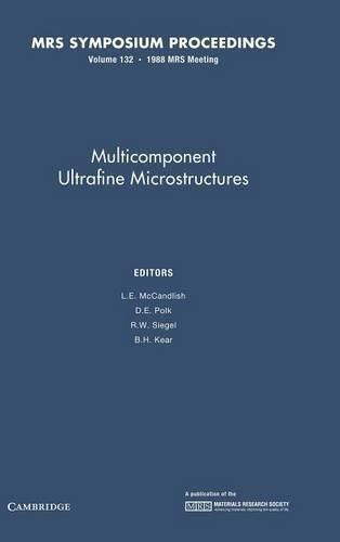 Cover image for Multicomponent Ultrafine Microstructures: Volume 132