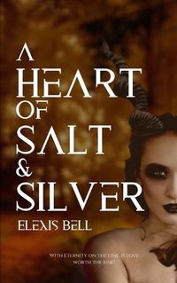 Cover image for A Heart of Salt & Silver