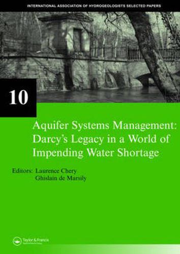 Cover image for Aquifer Systems Management: Darcy's Legacy in a World of Impending Water Shortage