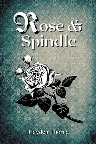 Cover image for Rose and Spindle