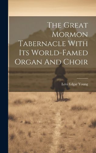 The Great Mormon Tabernacle With Its World-famed Organ And Choir