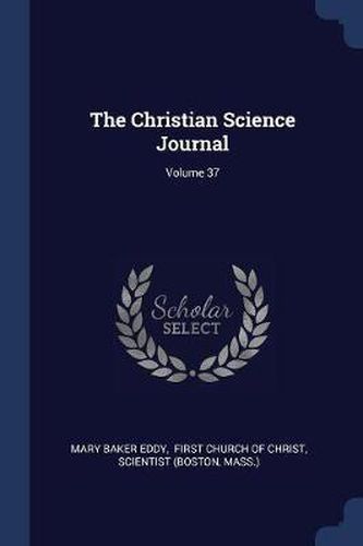 Cover image for The Christian Science Journal; Volume 37