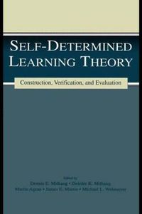 Cover image for Self-determined Learning Theory: Construction, Verification, and Evaluation