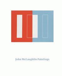 Cover image for John McLaughlin Paintings: Total Abstraction