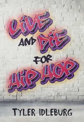 Cover image for Live And Die For Hip Hop