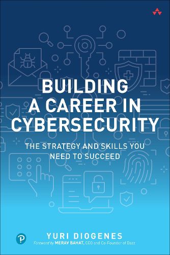 Building a Career in Cybersecurity