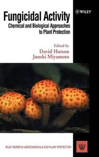 Cover image for Fungicidal Activity: Chemical and Biological Approaches to Plant Protection