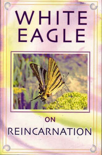 Cover image for White Eagle on Reincarnation