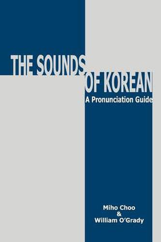 Cover image for The Sounds of Korean: A Pronunciation Guide