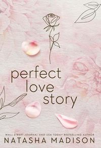 Cover image for Perfect Love Story (Hardcover)