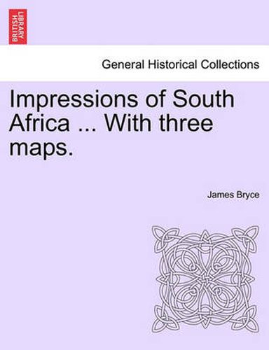 Cover image for Impressions of South Africa ... with Three Maps.