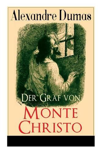 Cover image for Der Graf von Monte Christo: Illustrierte Ausgabe: Band 1 bis 6