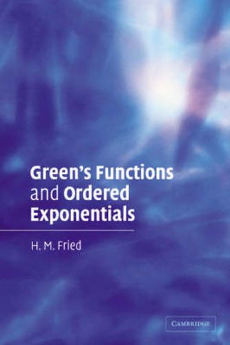 Cover image for Green's Functions and Ordered Exponentials