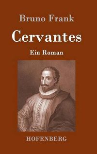 Cover image for Cervantes: Ein Roman