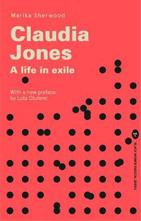 Cover image for Claudia Jones: A Life in Exile