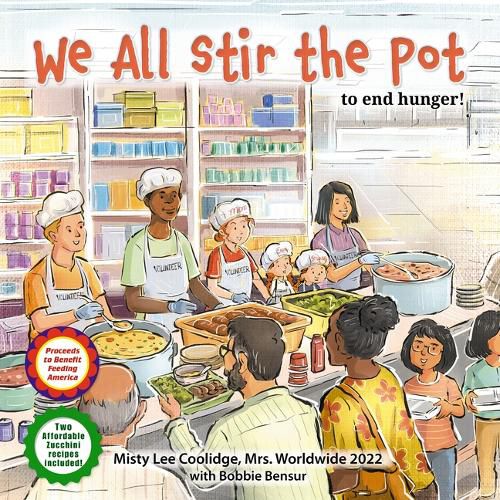 Cover image for We All Stir the Pot (Library Edition): To End Hunger!