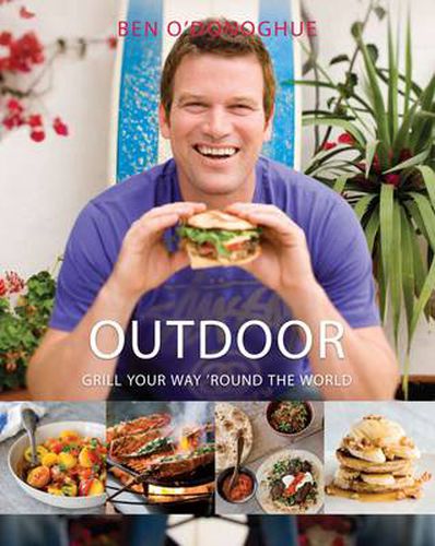 Cover image for Outdoor: Grill Your Way 'Round the World
