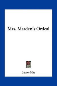 Cover image for Mrs. Marden's Ordeal