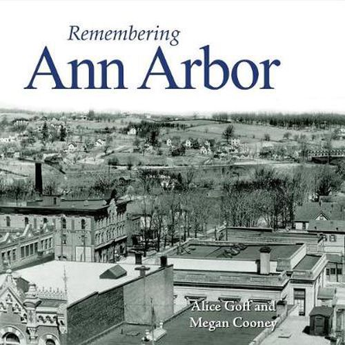 Cover image for Remembering Ann Arbor