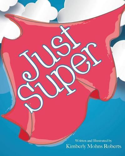 Cover image for Just Super