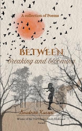 Cover image for between breaking and blooming
