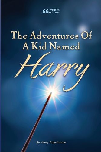 Cover image for The Adventures Of A Kid Named Harry