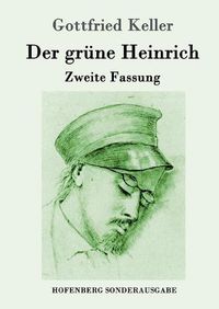 Cover image for Der grune Heinrich: Zweite Fassung